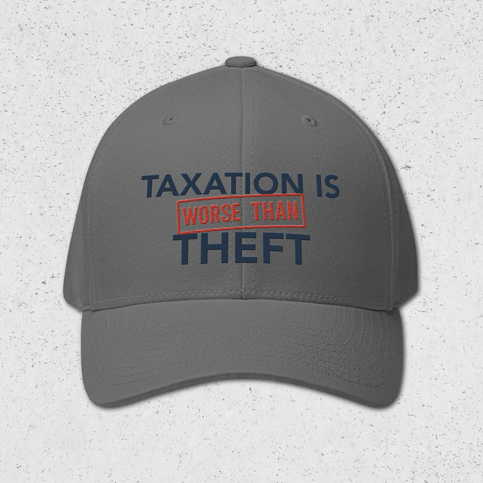 Gray cap with 'Taxation is Worse Than Theft' text on a textured gray background